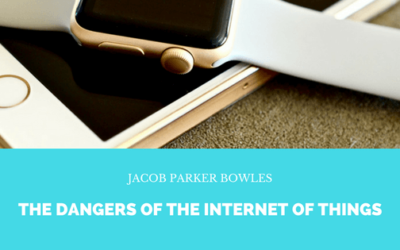 The Dangers of the Internet of Things