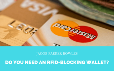 Do You Need an RFID-Blocking Wallet?