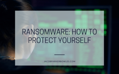 Ransomware: How to Protect Yourself
